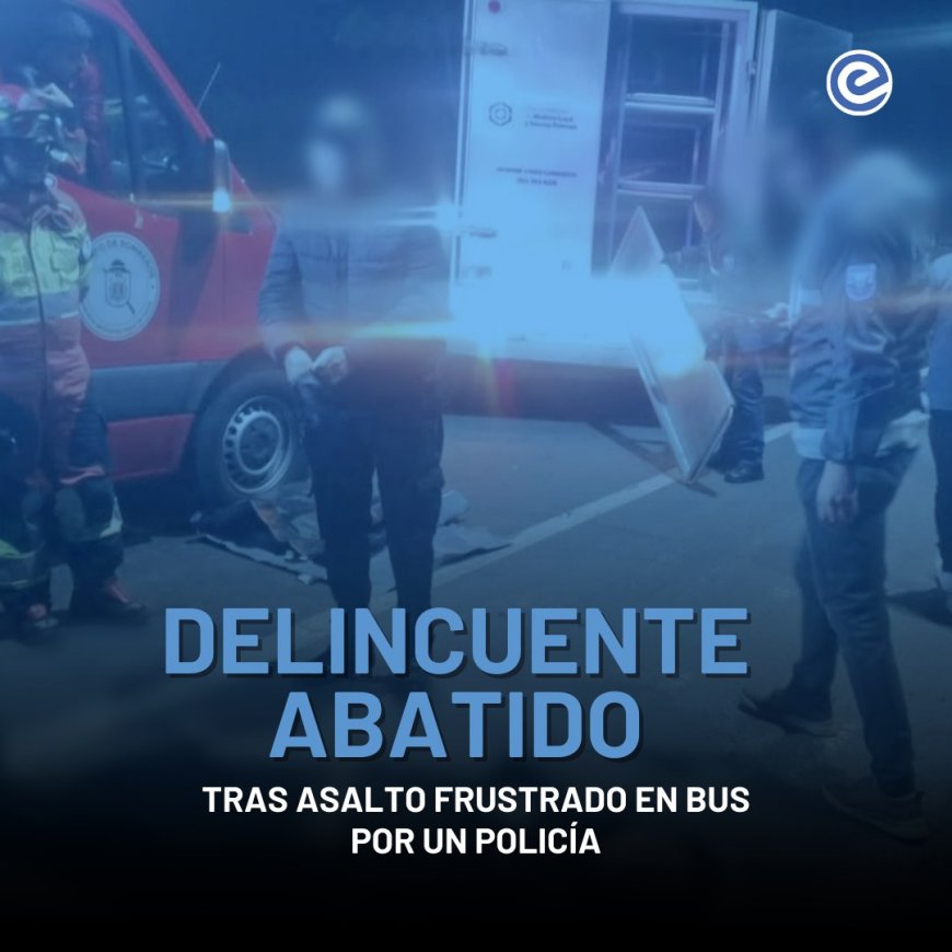 🔵 Policía frustra intento de asalto en bus de Quito: Un oficial fuera de servicio, al ser sorprendido por dos delincuentes armados con cuchillos en un bus de la Av. Simón Bolívar. En defensa de los pasajeros, utilizó su arma de fuego, logrando abatir a uno de los asaltantes y