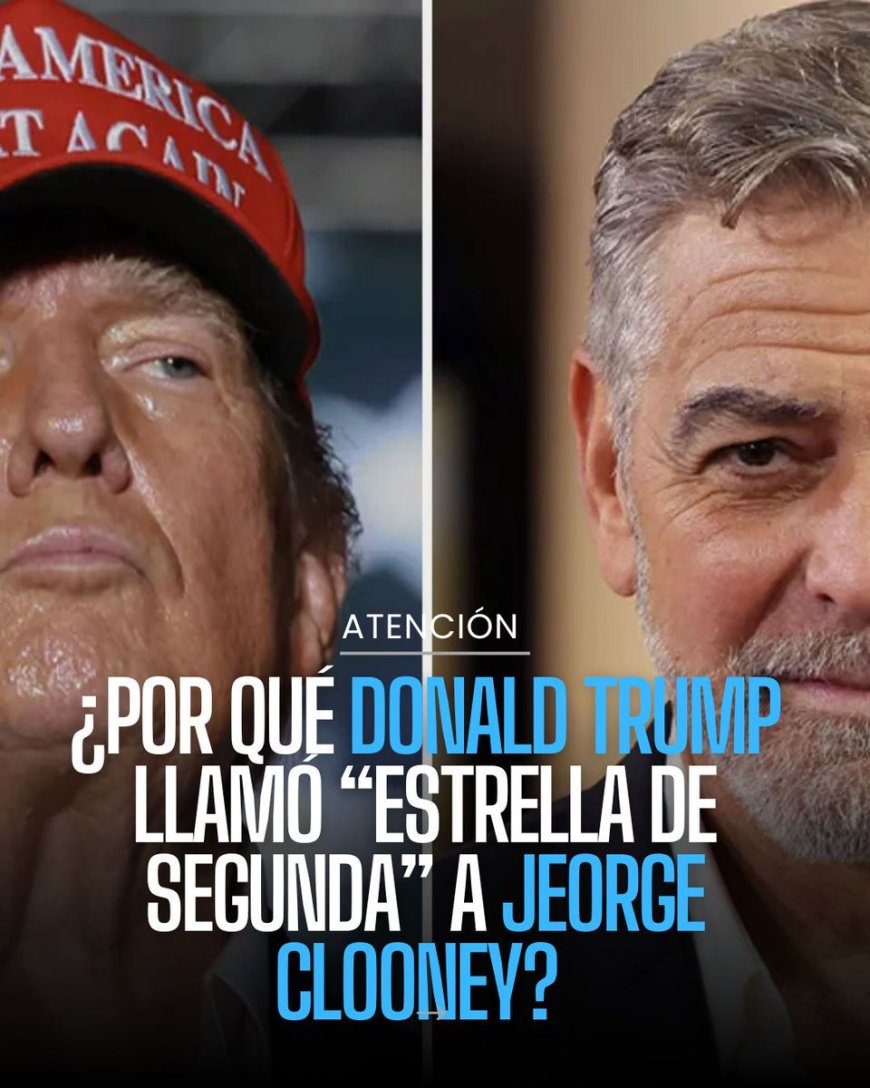 🔵 Donald Trump llamó "estrella de cine de segunda" a George Clooney tras sus declaraciones sobre la relación entre el periodismo y el poder. El actor, que promociona su debut teatral en Broadway, ha sido un crítico constante del presidente.
#Trump #GeorgeClooney #Política