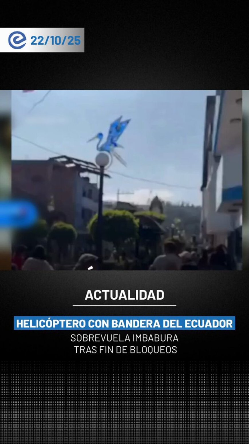 Helicóptero con bandera de Ecuador simboliza reapertura de vías en Imbabura