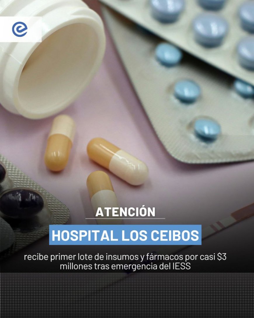Hospital Los Ceibos recibe millonario cargamento de medicamentos