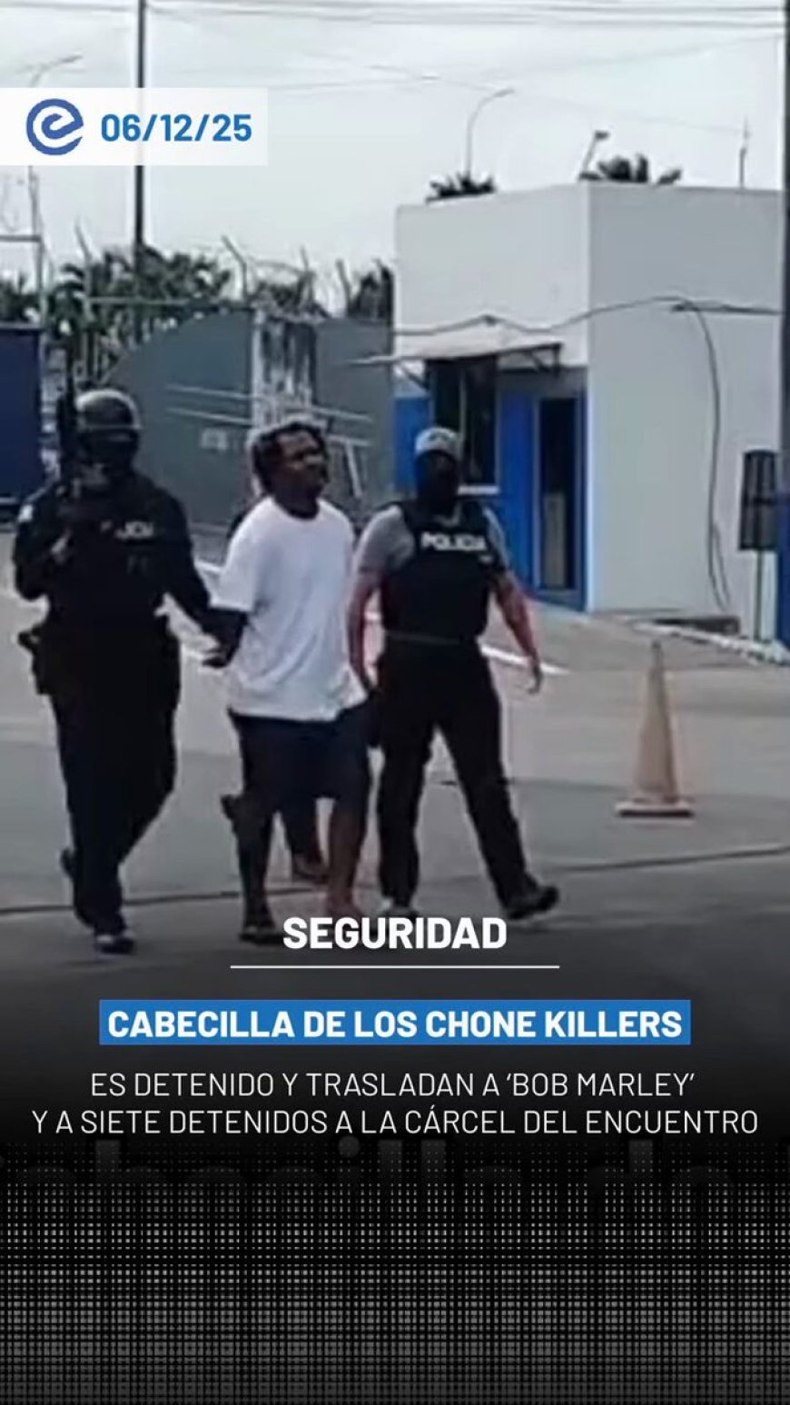 🔵 Gutemberg R. Z., alias “Bob Marley”, cabecilla de los Chone Killers, fue trasladado a la Cárcel del Encuentro junto a otros siete detenidos, como parte de las acciones de control del Estado.