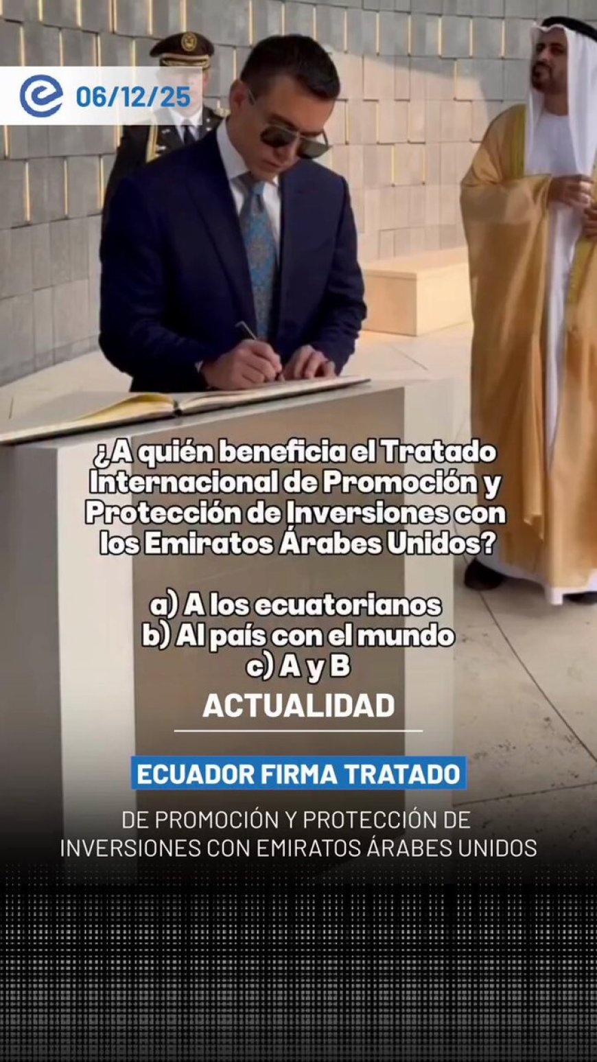 🔵 Ecuador y Emiratos Árabes Unidos marcaron un hito con la firma del Tratado Internacional de Promoción y Protección de Inversiones, en el marco de la gira oficial del presidente Daniel Noboa.