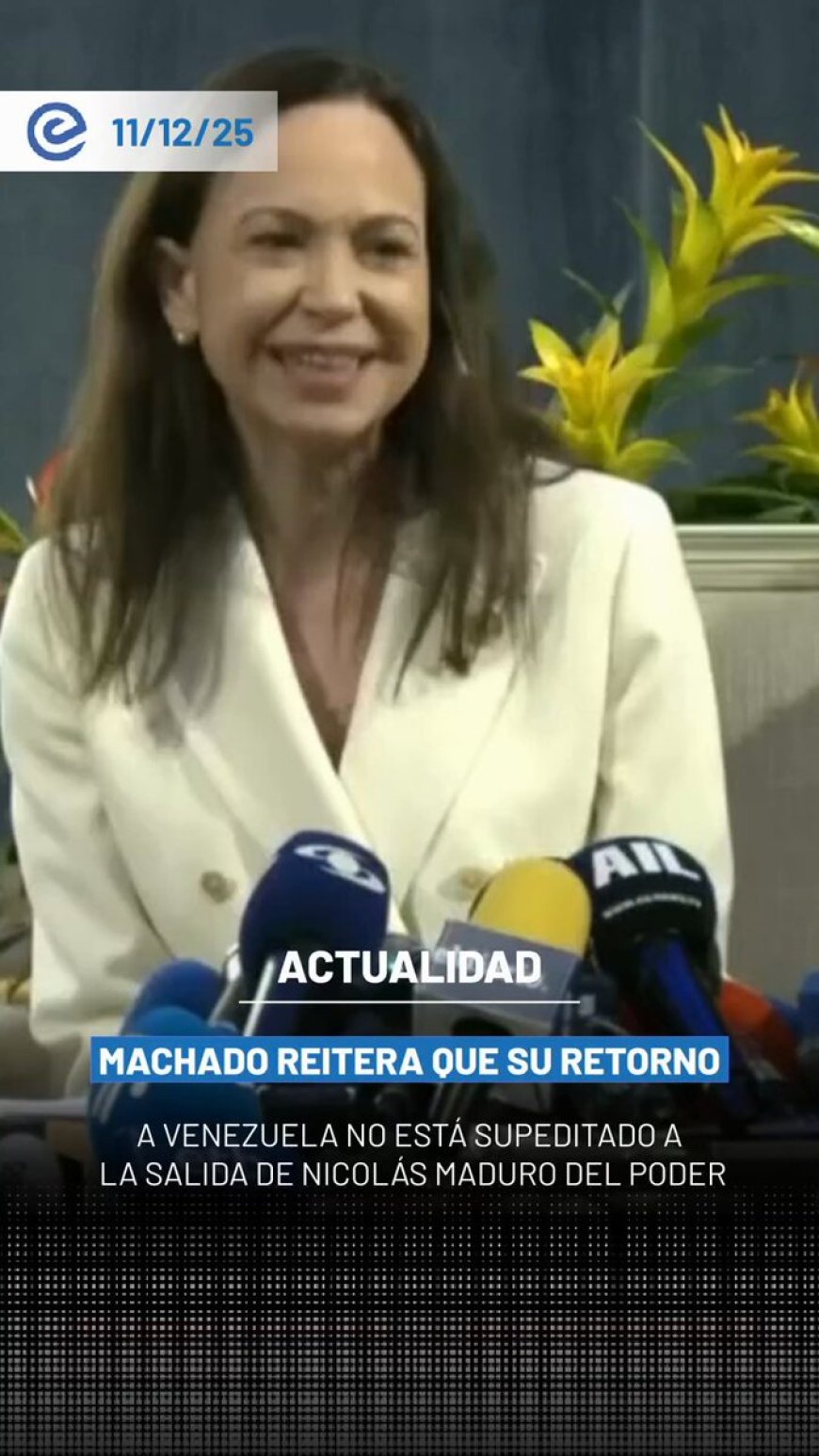 🔵 María Corina Machado afirmó que su regreso a Venezuela dependerá exclusivamente de que existan condiciones de seguridad, independientemente de si Nicolás Maduro permanece o no en el poder.