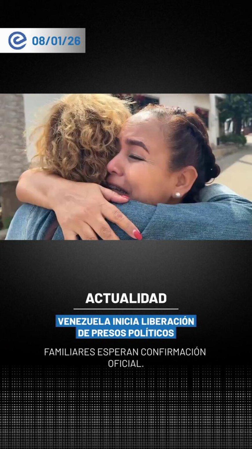 🔵 Tras confirmarse que Venezuela inició la liberación de presos políticos, familiares comenzaron a reaccionar con alivio y cautela luego de años de denuncias por detenciones arbitrarias.