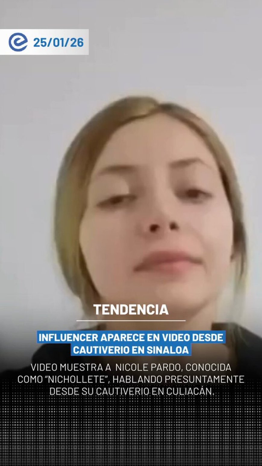 🔵 Un video que circula en redes sociales muestra a la influencer Nicole Pardo, conocida como “Nicholette”, hablando presuntamente desde cautiverio en Culiacán, Sinaloa.
