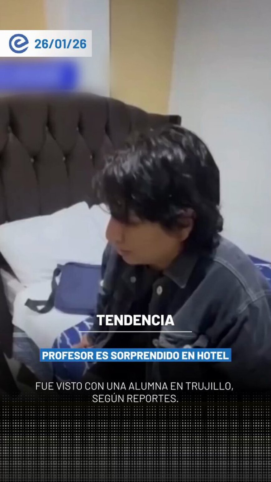 🔵 La Policía intervino en un hotel de Trujillo tras recibir una denuncia por presunta extorsión y posible abuso sexual que involucraría a un docente de 30 años y una alumna menor de edad.