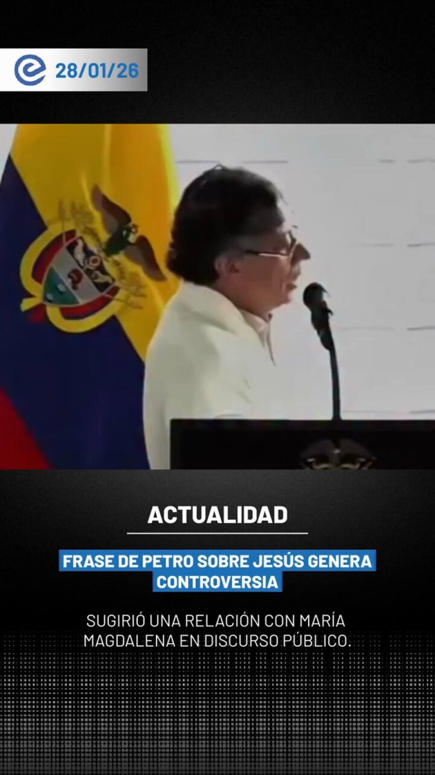 🔵 El presidente de Colombia, Gustavo Petro, generó controversia tras afirmar durante un discurso en Bogotá que “Jesús hizo el amor, sí, a lo mejor con María Magdalena”. La declaración provocó reacciones inmediatas en redes sociales y críticas desde sectores religiosos.