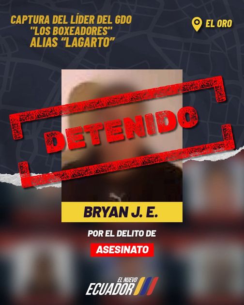 Gobierno de Noboa detiene a Alias 'Lagarto', cabecilla criminal capturado en provincia de El Oro