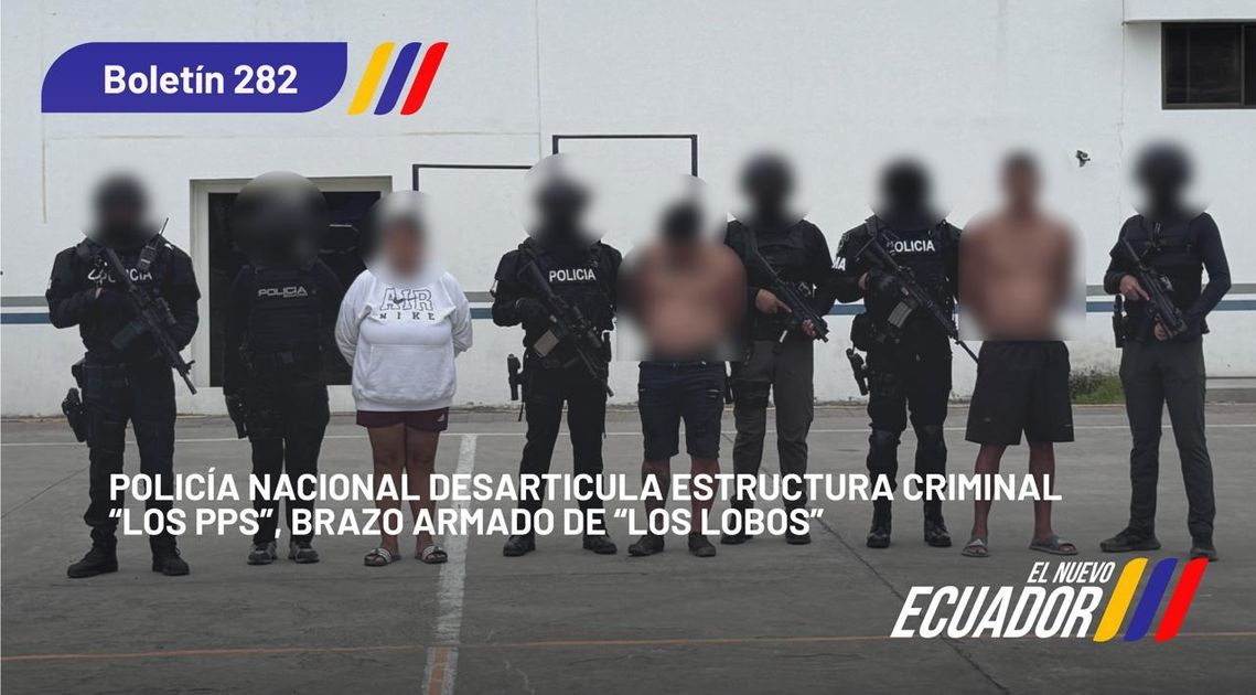 Policía desarticula estructura de Los Lobos en Quito tras un año de investigaciones y detiene a 11 criminales