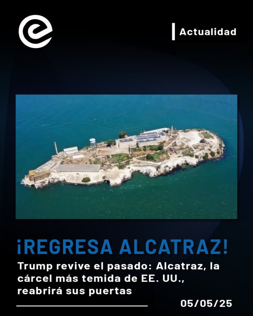Alcatraz vuelve a abrir sus puertas