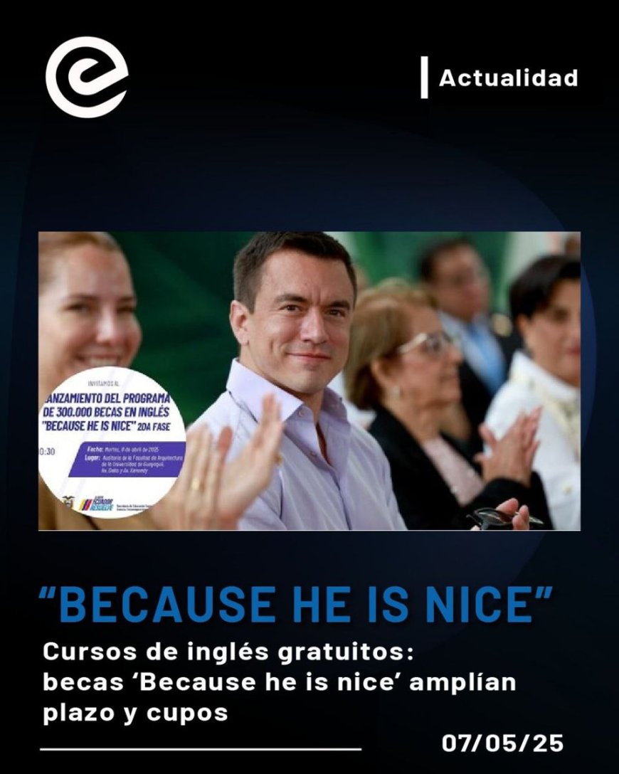 Senescyt amplía plazo para becas de inglés 'Because he is nice'