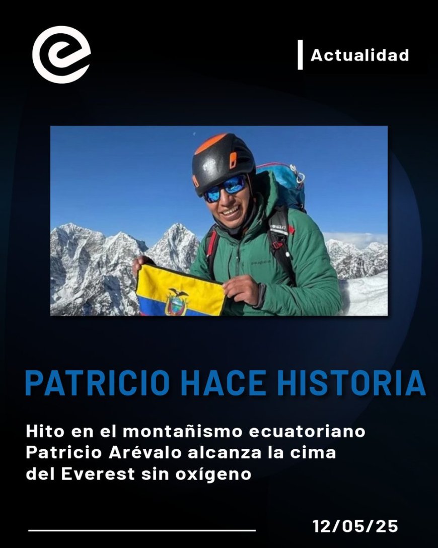 Hazaña histórica para Ecuador | Sargento alcanza la cima del Everest sin oxígeno