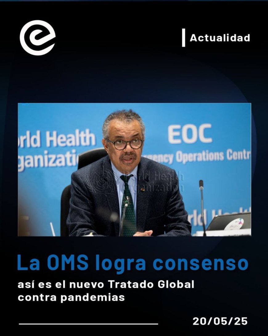 El mundo ya tiene un Tratado Global para enfrentar futuras pandemias
