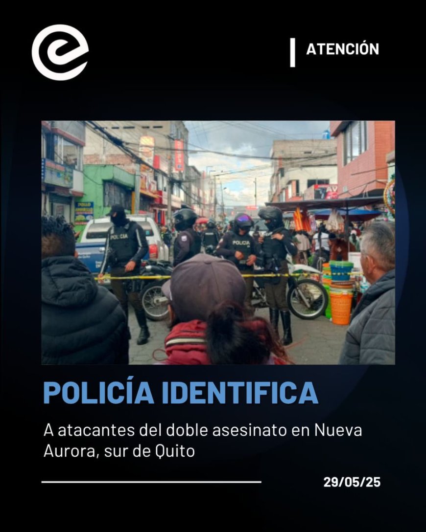 Capturados sospechosos del doble asesinato en Nueva Aurora, Quito