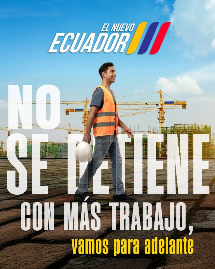 Gobierno Nacional impulsa seguridad e igualdad para generar empleo en Ecuador