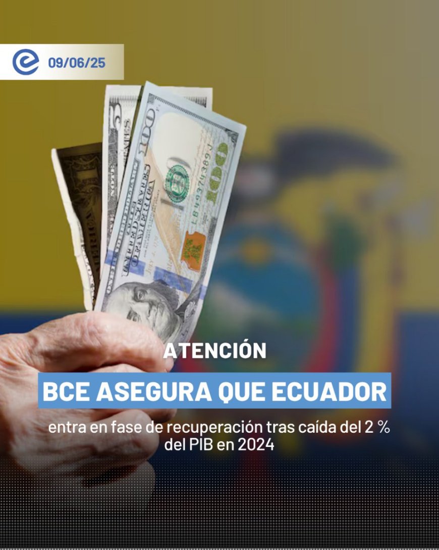 La economía ecuatoriana toma impulso en 2025