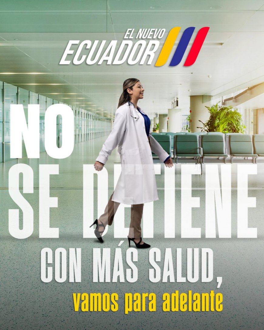 🔵 La salud es una prioridad para #ElNuevoEcuador. Con una gestión eficiente, seguimos fortaleciendo el sistema de salud para todos los ecuatorianos. #NadaNosDetiene
