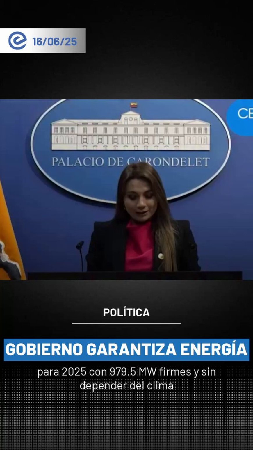 Energía garantizada para 2025 | Ecuador asegura suministro eléctrico con 979,5 MW