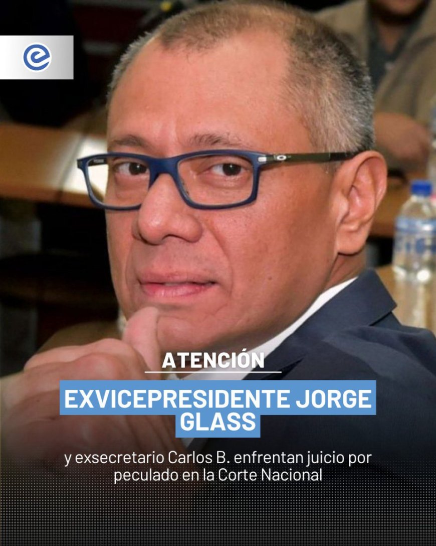 $225 millones en juego | Jorge Glas y Carlos Bernal enfrentan juicio
