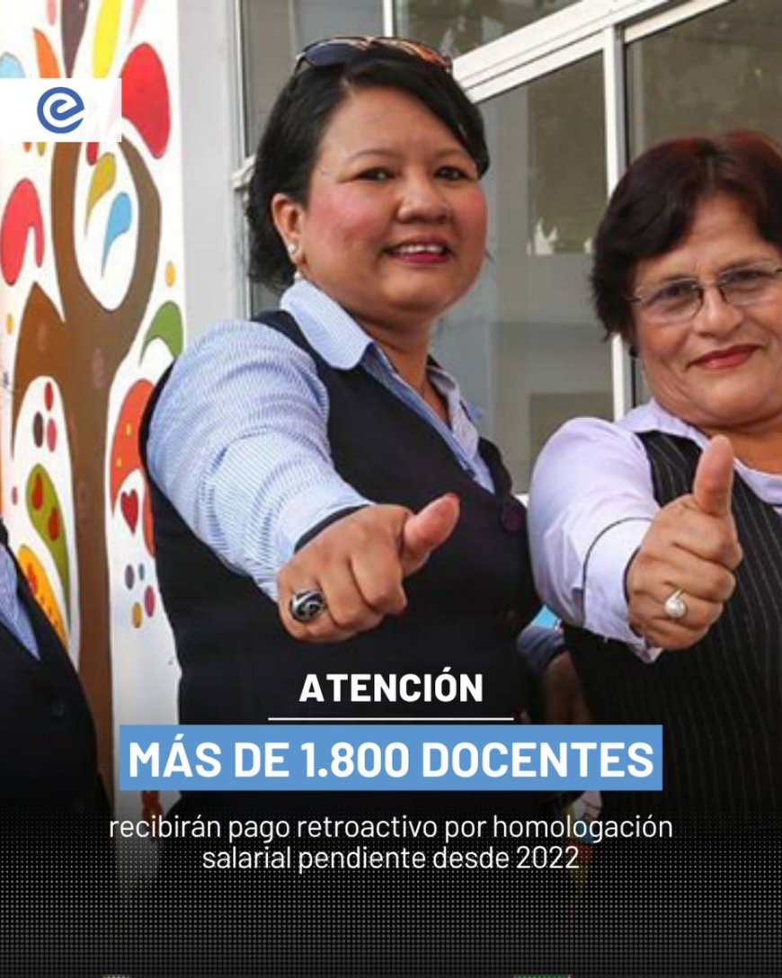 🔵 Justicia salarial para el magisterio | 1.835 docentes recibirán homologación salarial