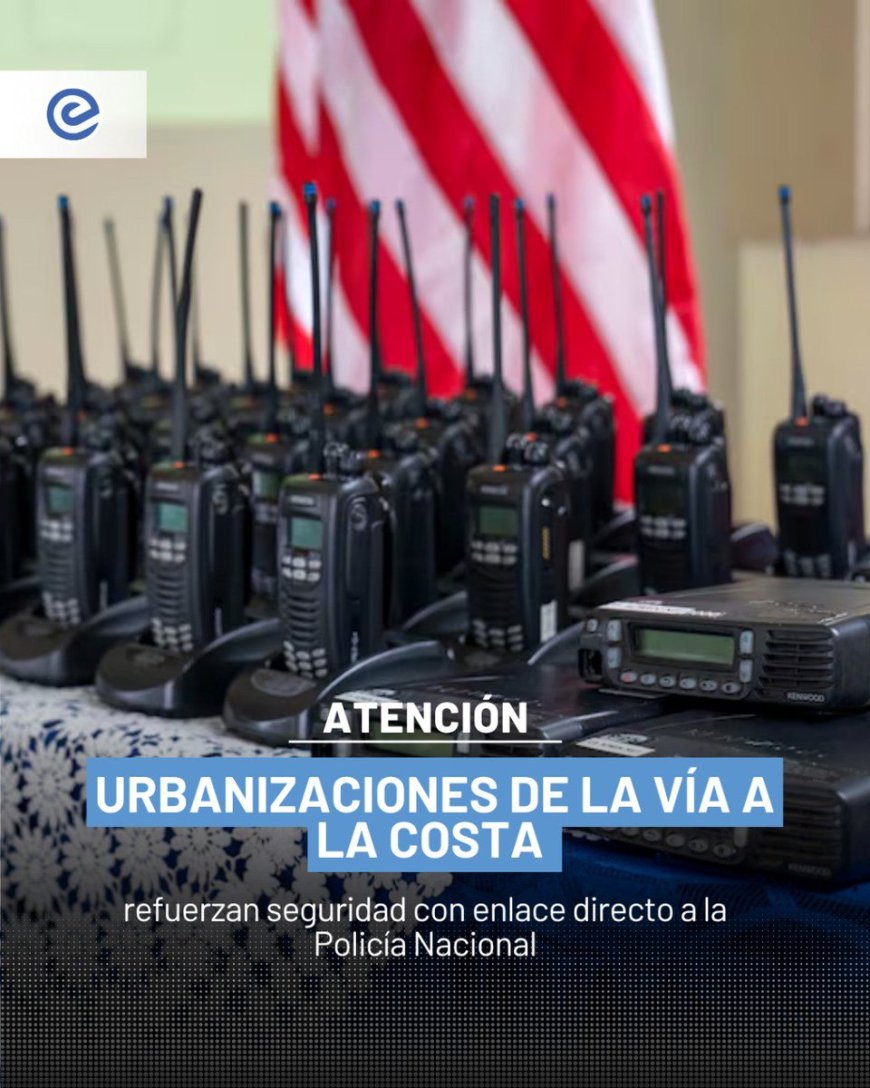 🔵 Seguridad conectada | Urbanizaciones en Vía a la Costa se enlazan con la Policía