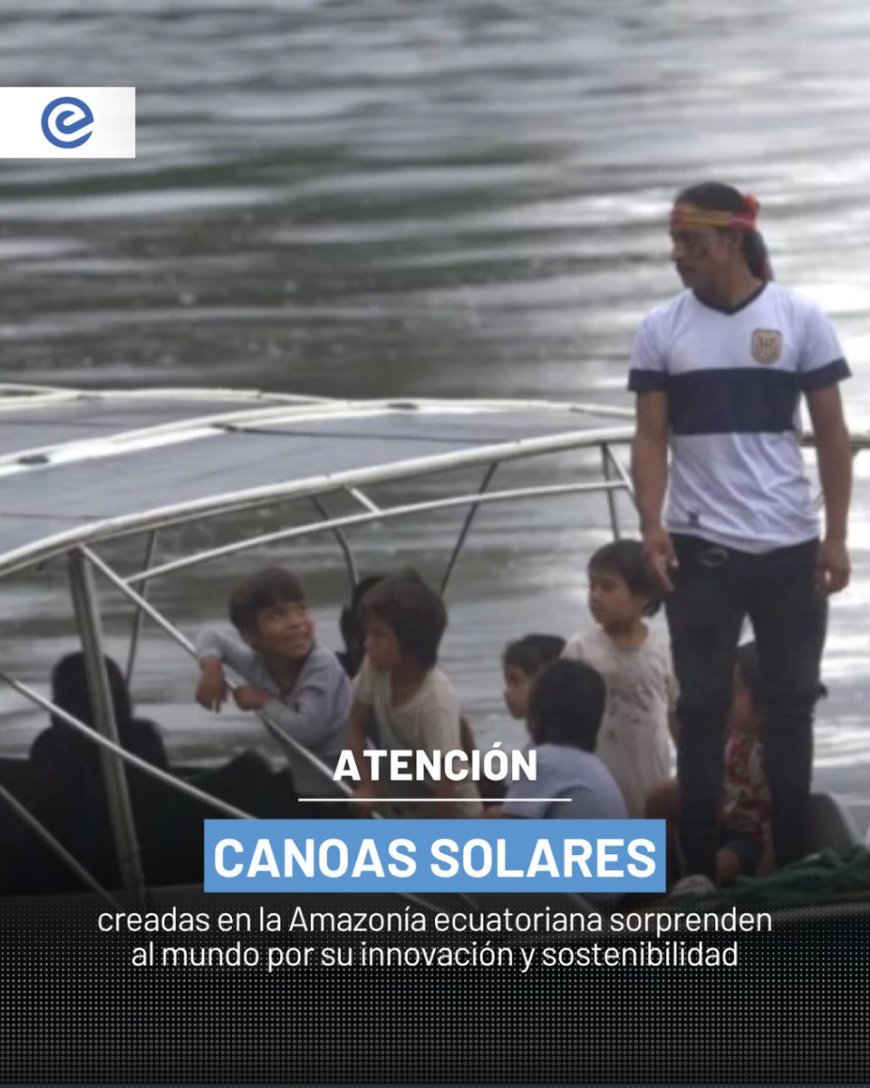 🔵 La comunidad achuar sorprende al mundo con su flota de canoas solares, un proyecto sostenible que recorre los ríos del Pastaza y Kapawari desde 2017. Apoyadas por la Fundación Kara Solar, estas embarcaciones reemplazan motores de gasolina por energía limpia.