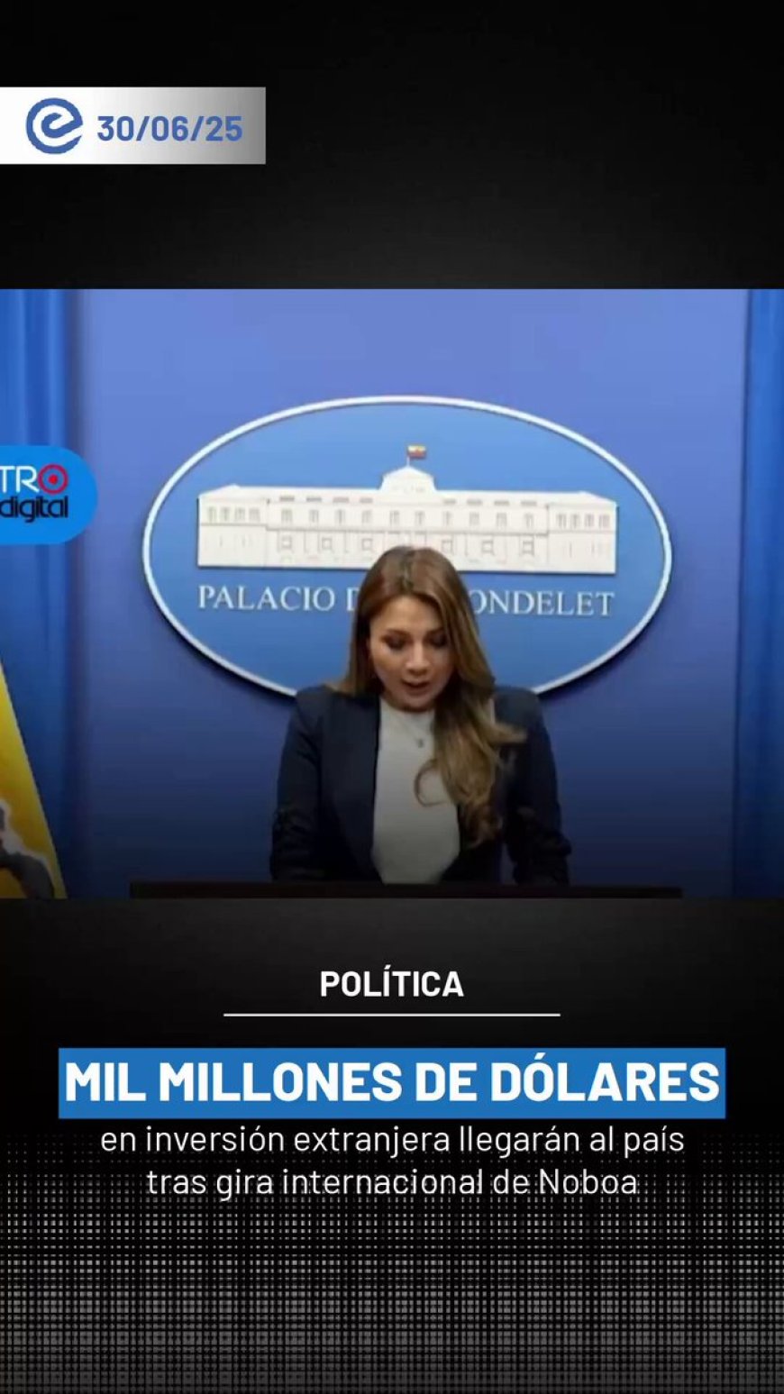 Ecuador atraerá $1.000 millones en inversión extranjera tras gira de Noboa