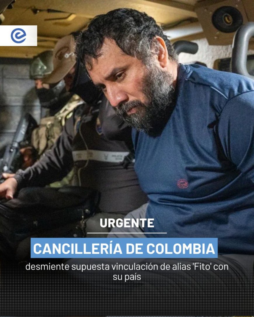 Cancillería de Colombia se desvincula de alias ‘Fito’ y desmiente rumores