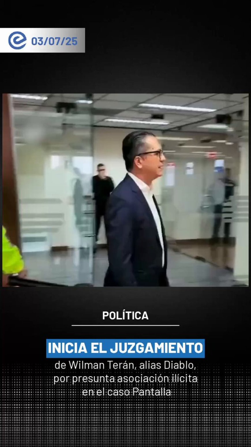 🔵 Arranca el juicio contra Wilman Terán por el caso Pantalla