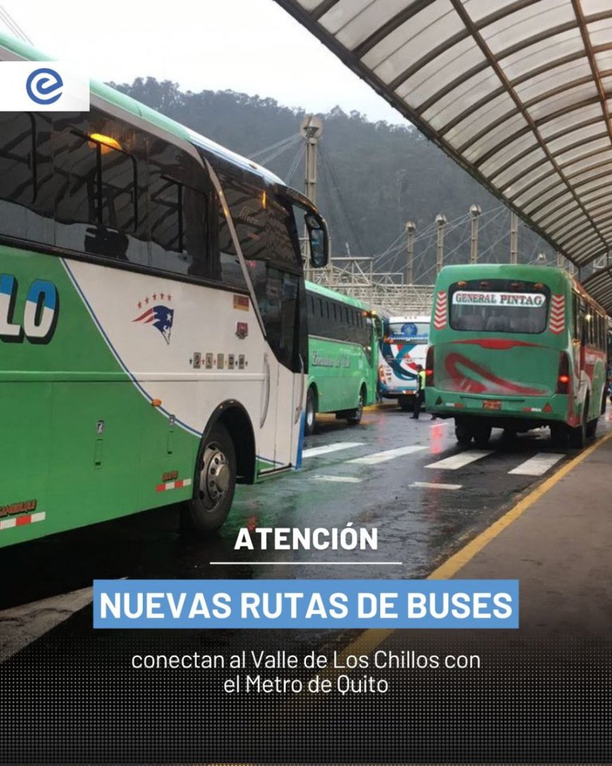 Conexión directa al Metro de Quito desde el valle de Los Chillos