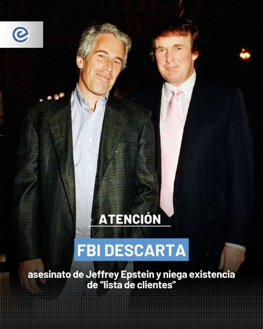 FBI descarta asesinato de Jeffrey Epstein y cierra caso