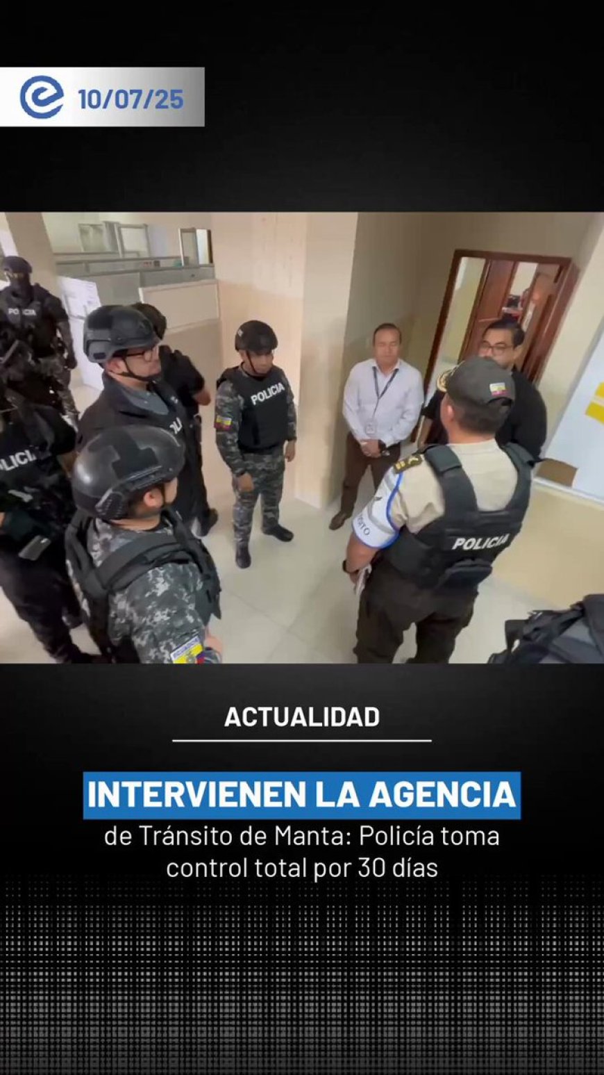 Intervención en la Agencia de Tránsito de Manta: Control Policial y Suspensión de Servicios