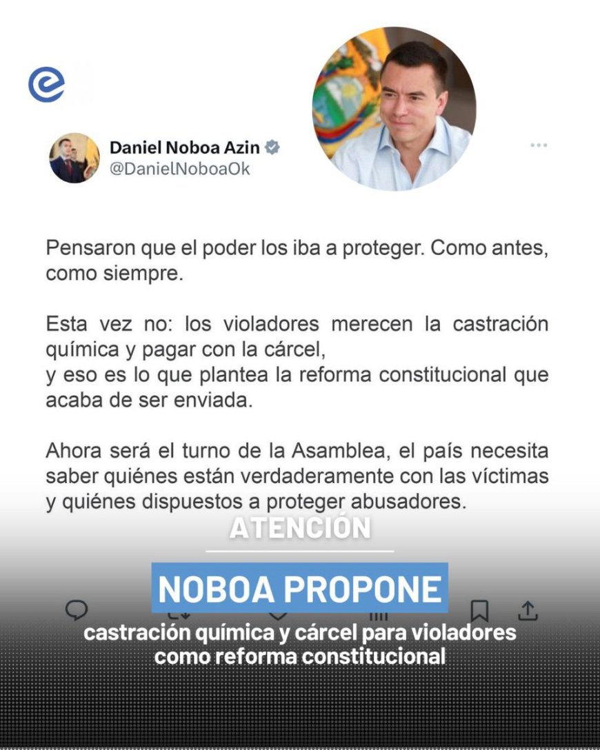 Daniel Noboa propone castración química y cárcel para violadores en Ecuador