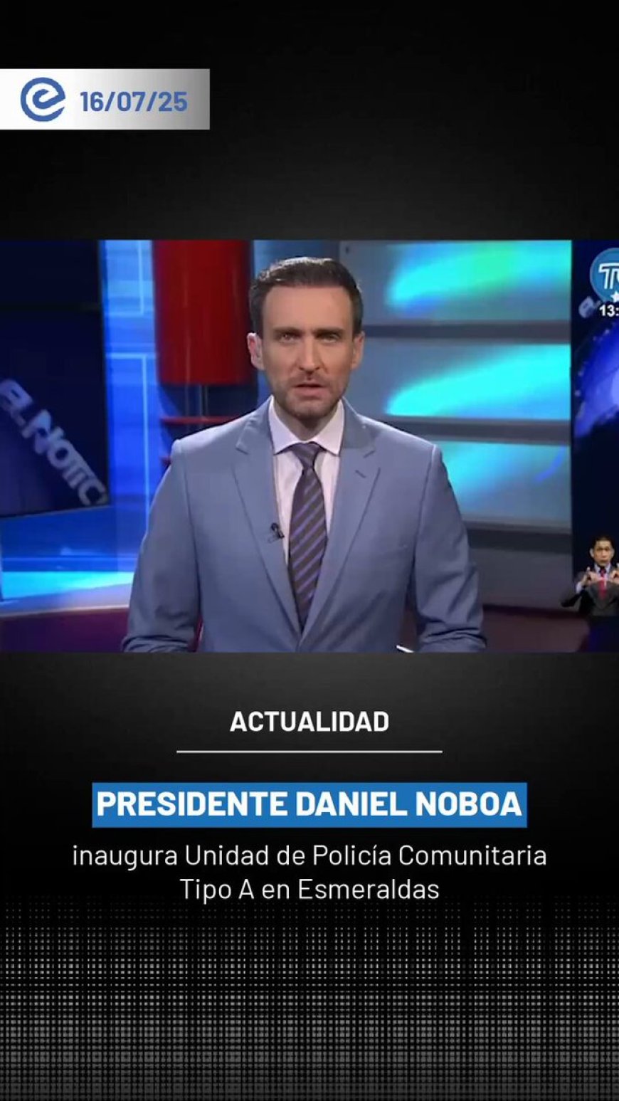 Presidente Noboa inaugura UPC Tipo A en Esmeraldas