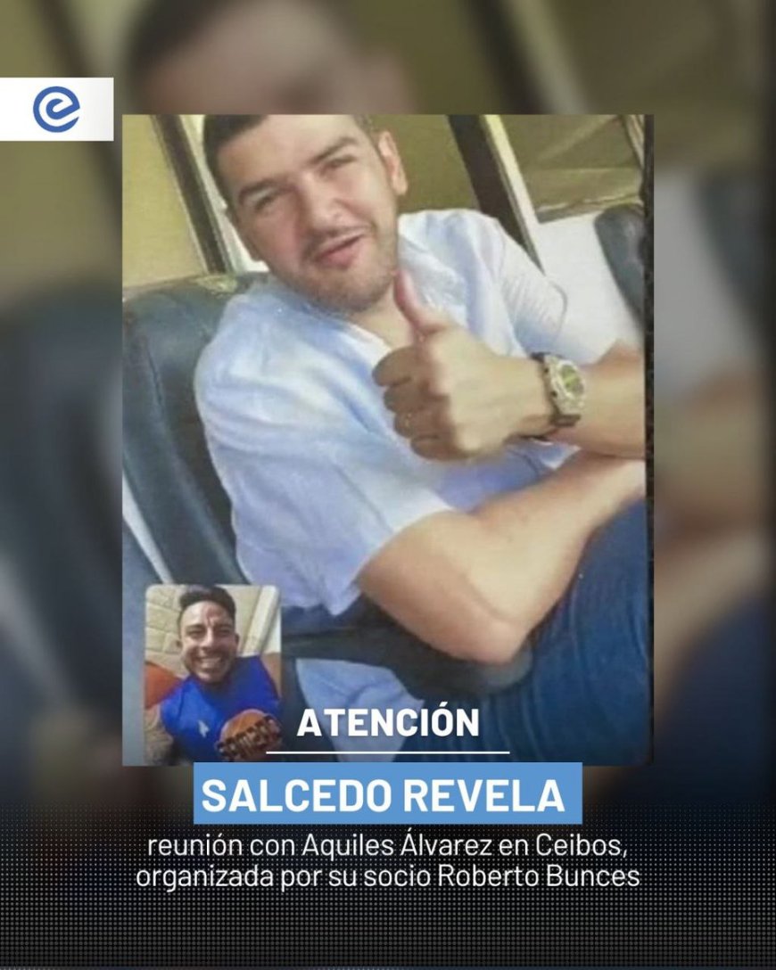 Salcedo y Álvarez: Reunión secreta en Ceibos desata polémica