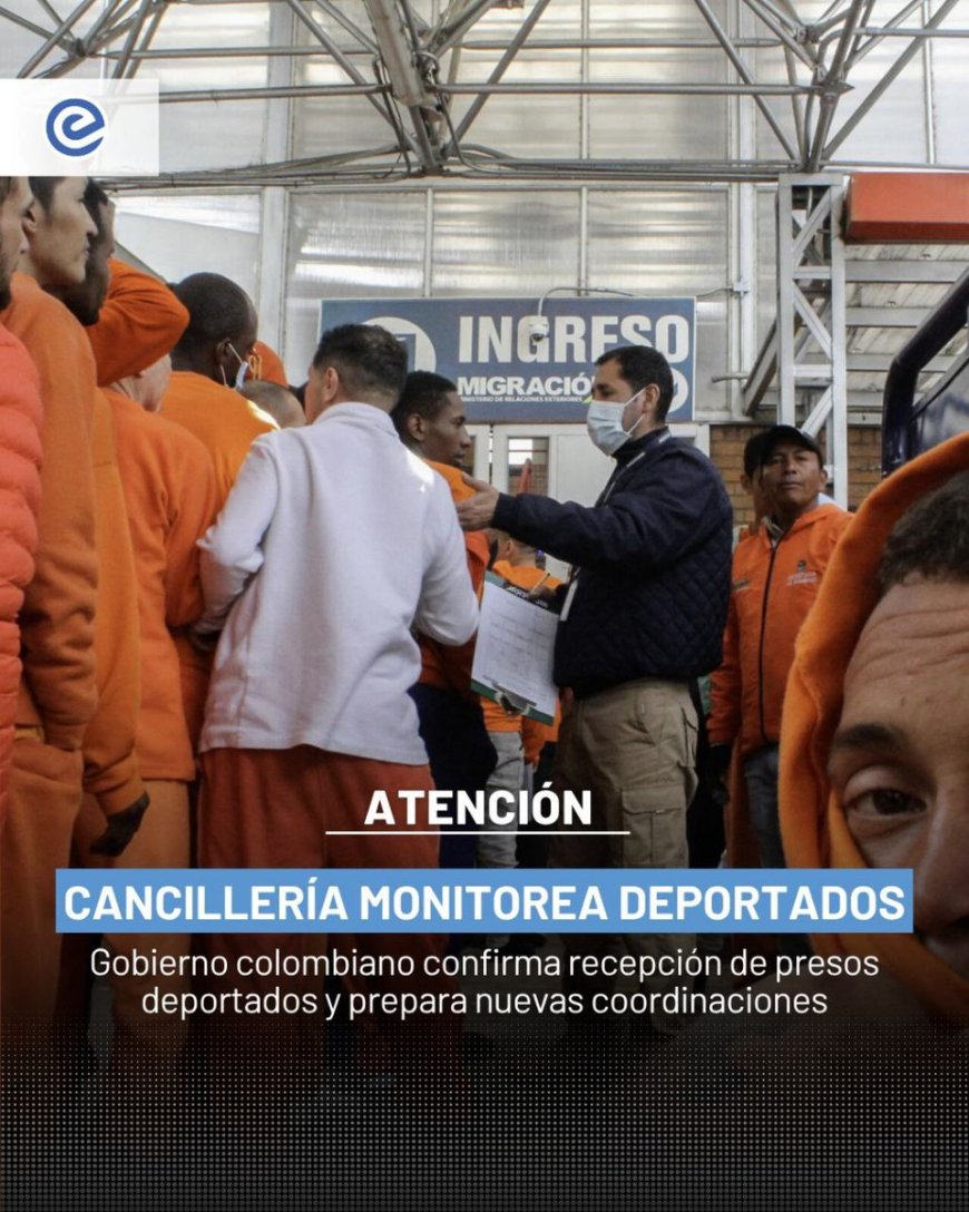 Colombia recibe segundo grupo de presos deportados desde Ecuador