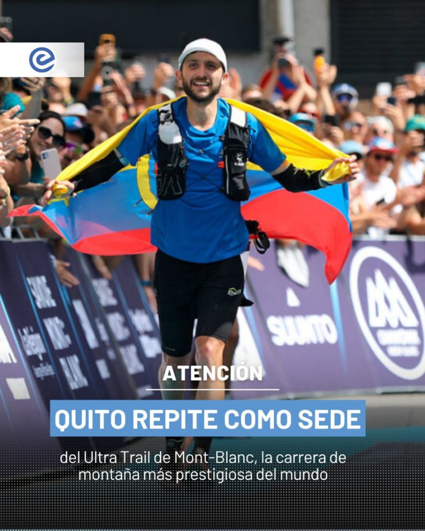 🔵 ¡Quito vuelve a hacer historia! Por segundo año consecutivo, será sede del Ultra Trail de Mont-Blanc, la carrera de montaña más prestigiosa del mundo. Desde Mindo hasta el Centro Histórico, los paisajes ecuatorianos se convierten en escenario global del trail running.…