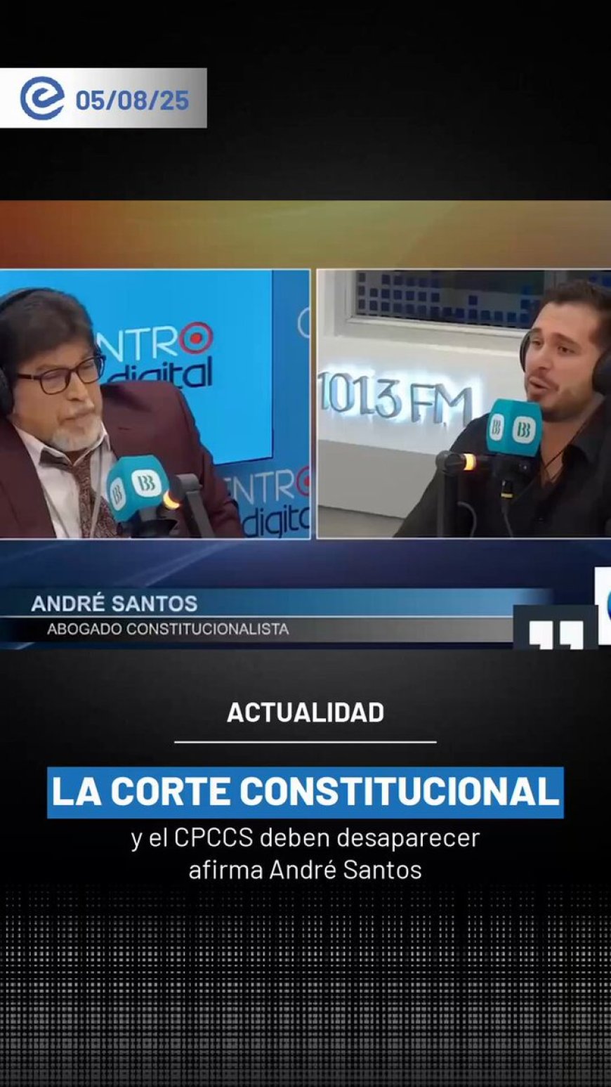 🔵 El abogado constitucionalista André Santos propone la abolición total de la Corte Constitucional y el CPCCS. Asegura que ambas instituciones han contribuido a la desestabilización del Estado.