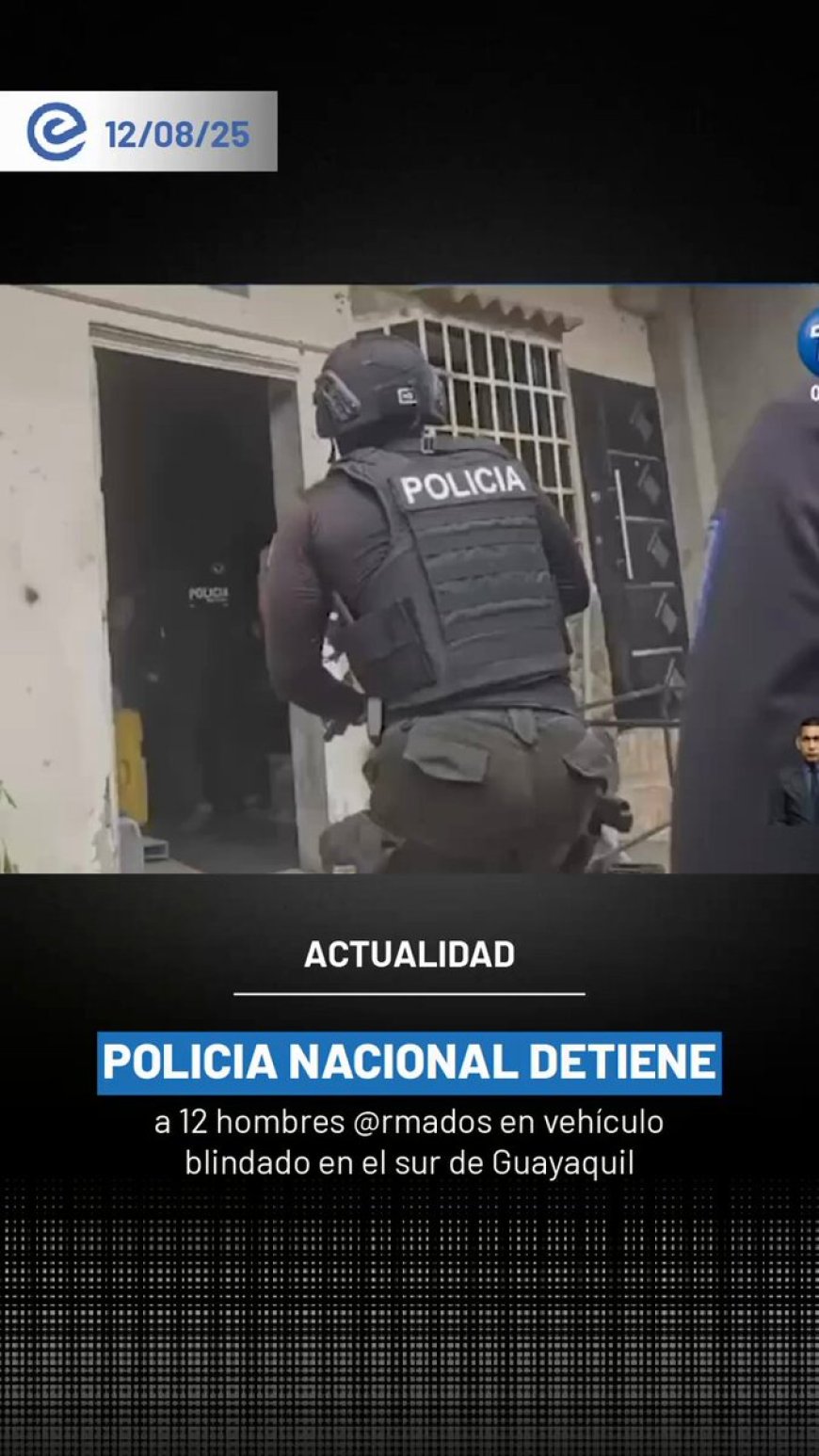 Guayaquil: Detienen a 12 hombres armados en vehículo blindado