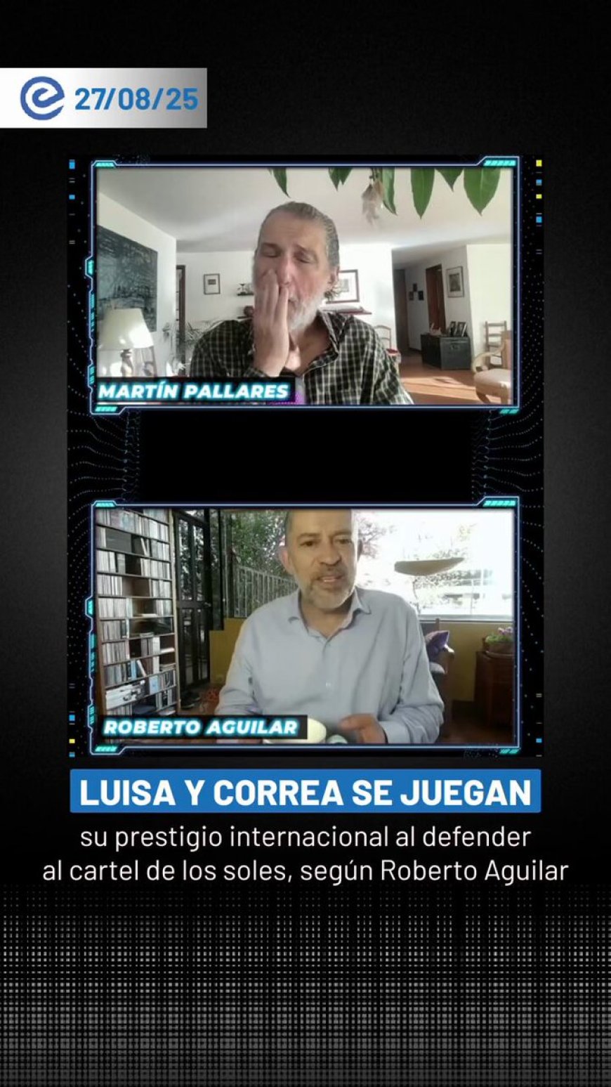 Luisa y Correa bajo la lupa internacional