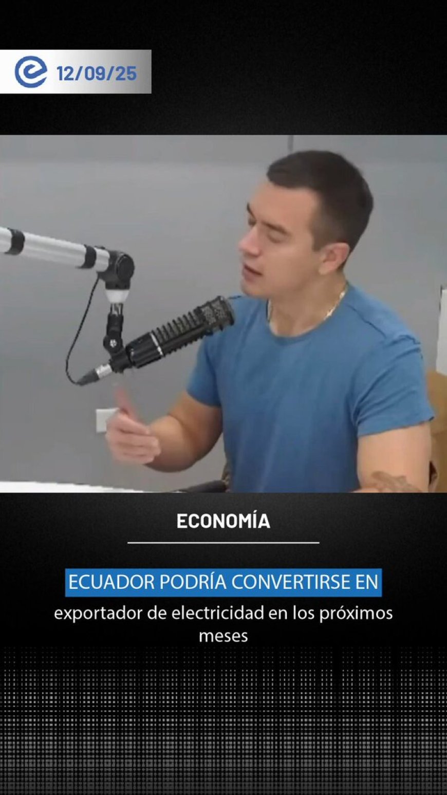 Daniel Noboa: Ecuador supera crisis energética y podría exportar electricidad