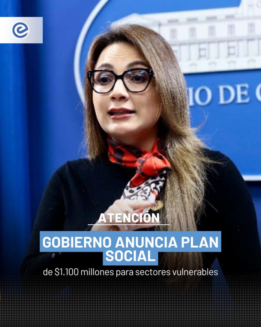 Gobierno anuncia plan de redistribución e incentivos sociales por $1.100 millones