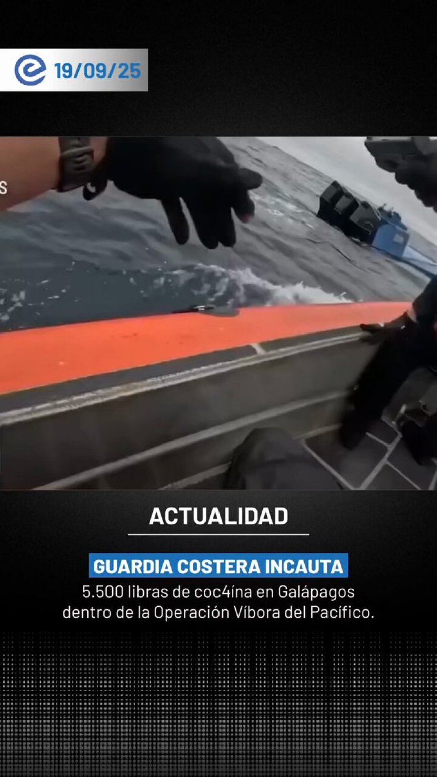 Incautan cocaína cerca de Galápagos en operativo internacional