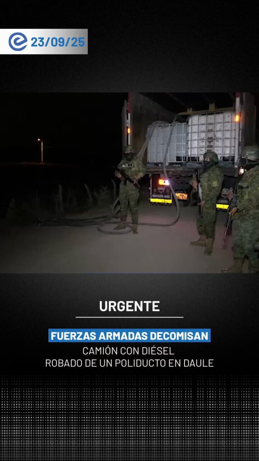 Decomisan camión con diésel robado en Daule | Fuerzas Armadas intervienen