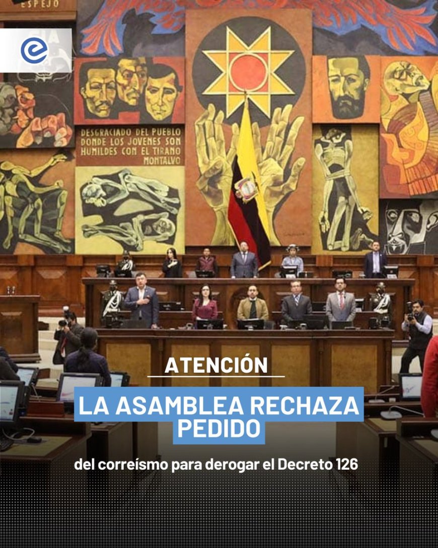 🔵 El pedido de la Revolución Ciudadana para derogar el subsidio al diésel no prosperó en la Asamblea Nacional. La decisión del Legislativo ratifica el Decreto Ejecutivo 126.