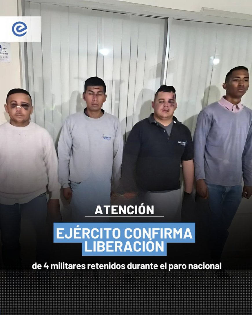 🔵 El Ejército confirmó la liberación de 4 de los 17 militares secuestrados durante el paro nacional. Los uniformados presentaban lesiones en el rostro y fueron sometidos a exámenes médicos.