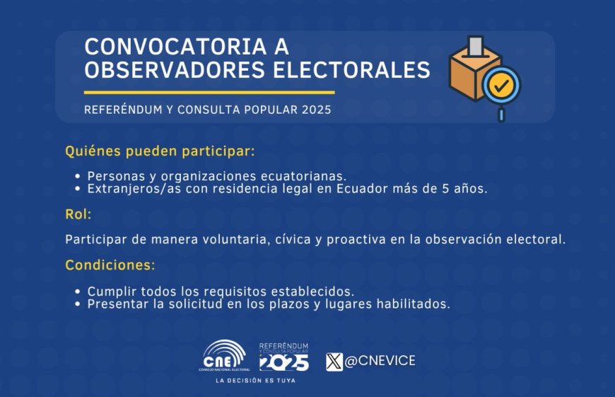 🔵 El CNE abre la inscripción para observadores del referendo y consulta popular del 16 de noviembre. Nacionales e internacionales podrán postularse hasta el 10 de octubre para vigilar votación, conteo y resultados.