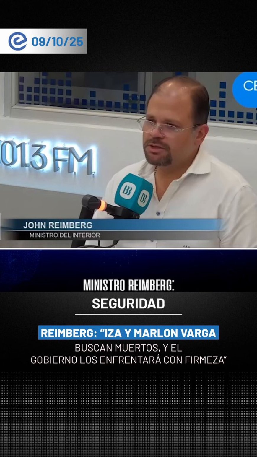 Ministro Reimberg: Gobierno actuará con firmeza ante protestas violentas | Fiscalía investiga a Iza y Vargas