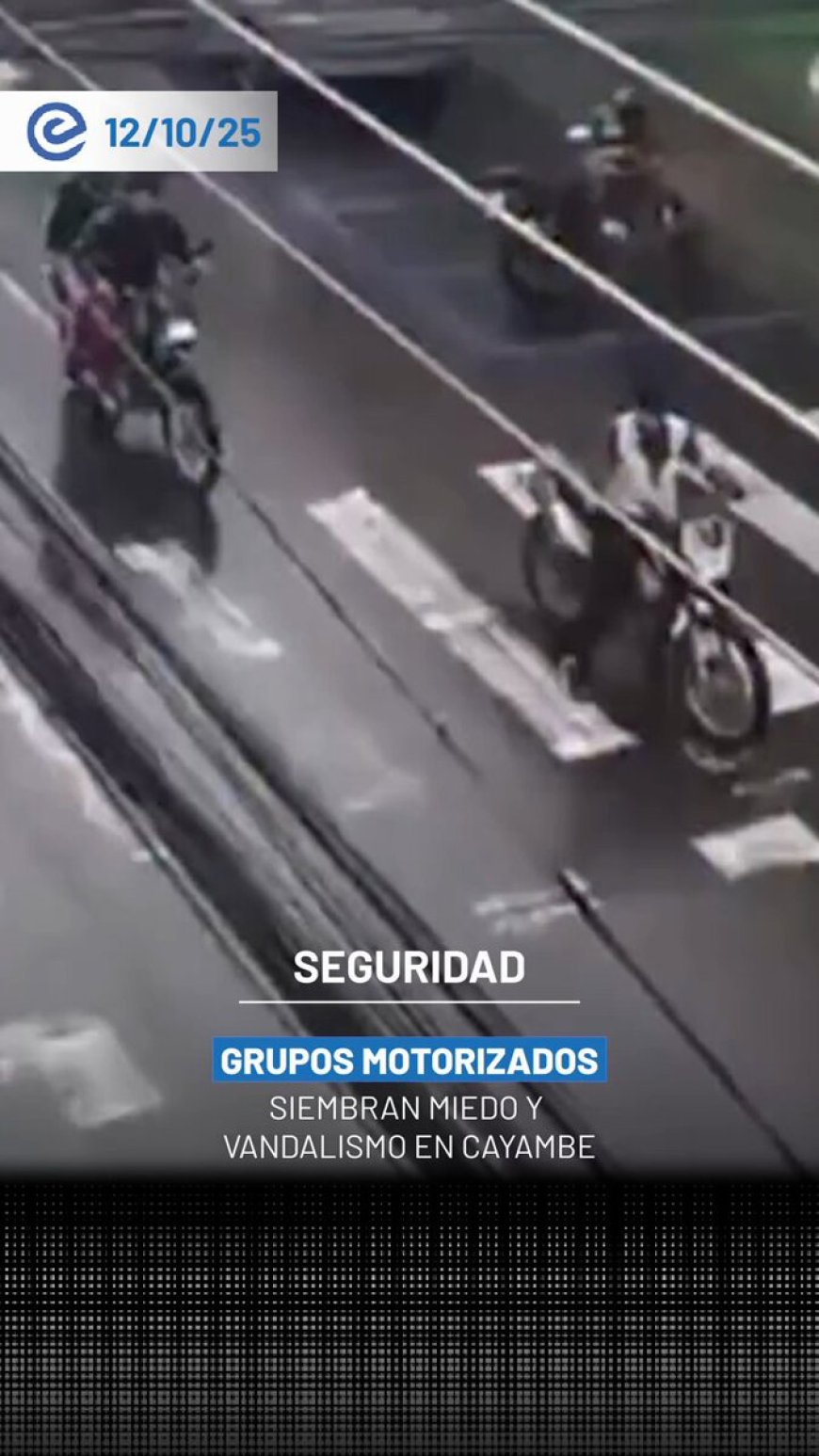 Cayambe: Vandalismo y caos tras irrupción de grupos motorizados