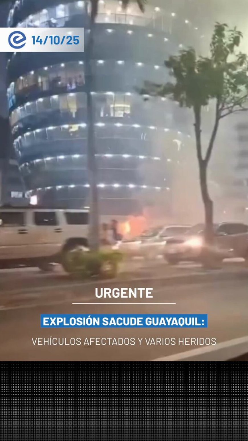 ¡URGENTE! Explosión en exteriores del Mall del Sol, Guayaquil